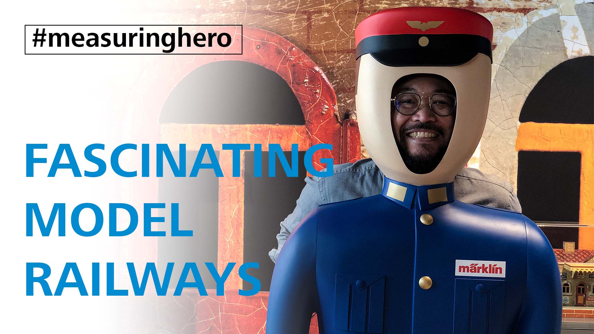 #measuringhero | Episodio 84: Fascinantes maquetas de trenes